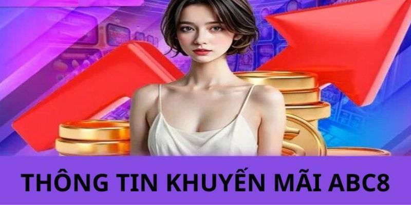 Một số chương trình khuyến mãi abc8